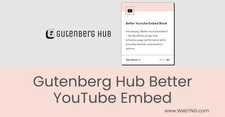gutenberg hub better youtube embed plugin