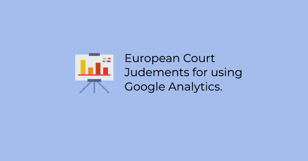 european court judgements for using google analytics