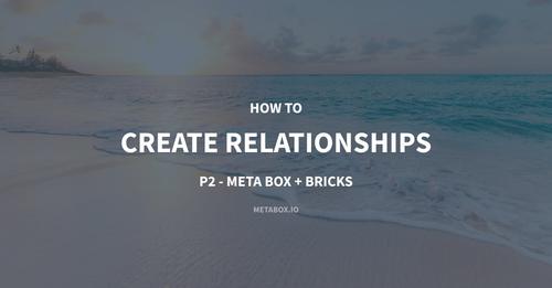 meta box create and display relationships