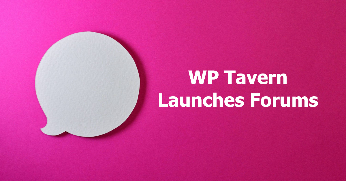 wptavern launches forums (1)