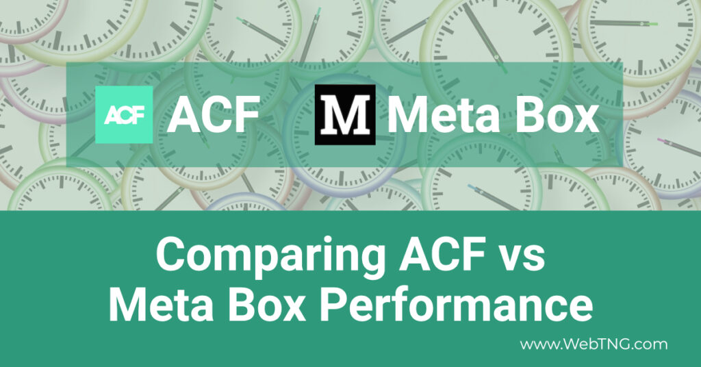 Comparing Acf Vs Meta Box Performance Fb