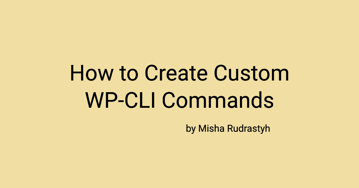 Create Custom Wpcli Commands