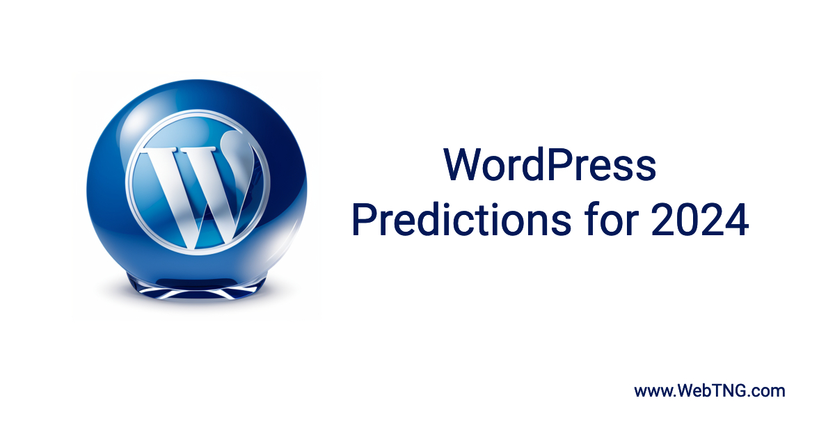 Wordpress Predictions 2024