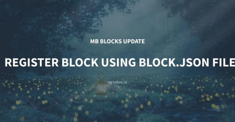Meta Box Adds Block JSON Support
