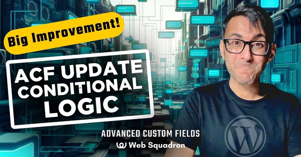 Acf Conditional Logic Update