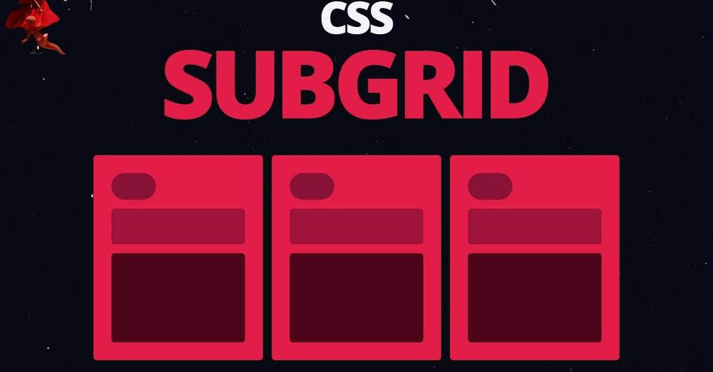 Learn Css Subgrid