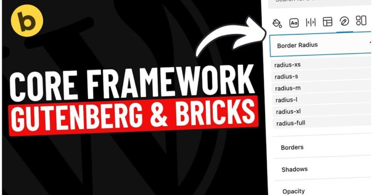 core framework bricks and gutenberg