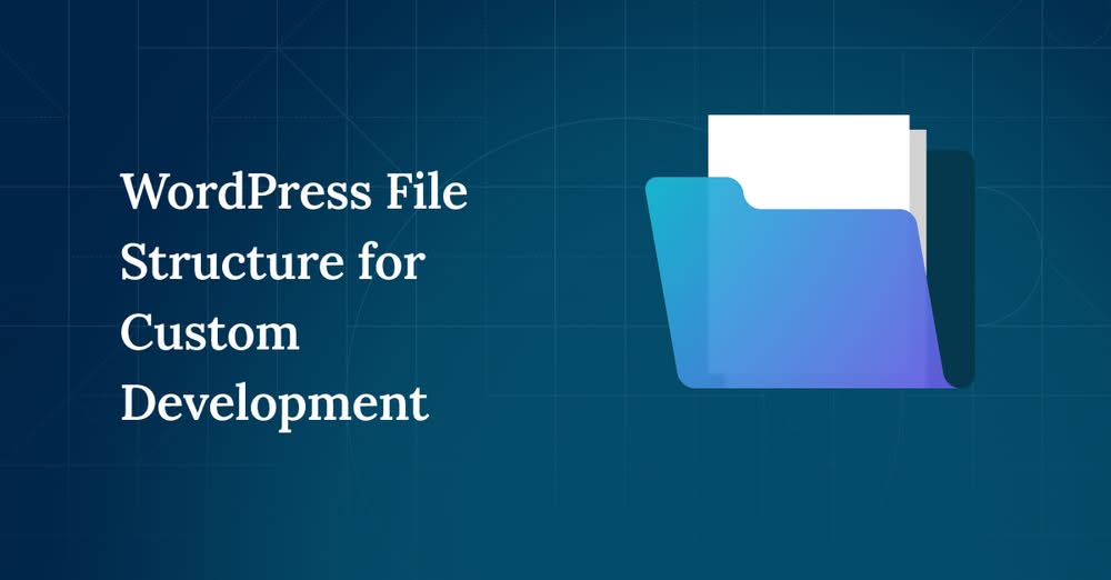 wordpress file structure explained