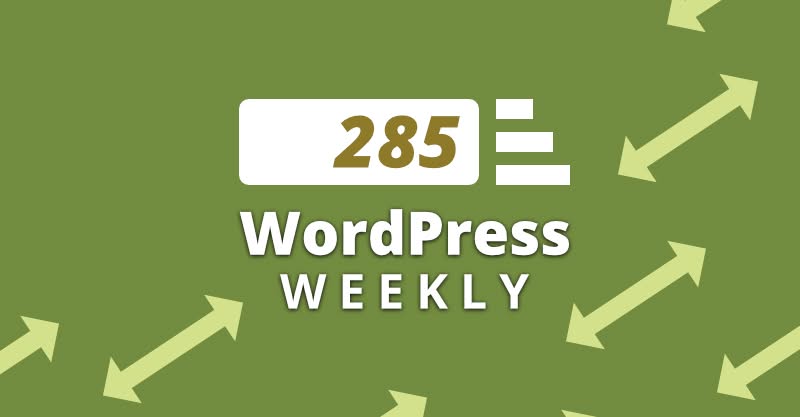 wpweekly 285