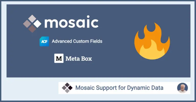 mosaic support for dynamic data